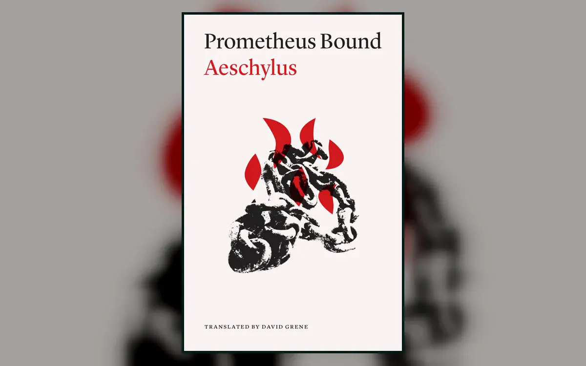 University of Chicago Press cover of Aeschylus's Prometheus Bound translated by David Grene